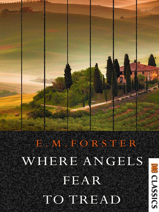 Title details for Where Angels Fear To Tread by E. M. Forster - Available